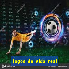 jogos de vida real na escola